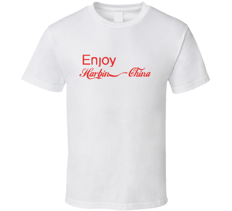 Enjoy Harbin, China Countries T Shirts