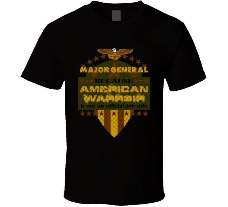 Major General Military Rank American Warrior Airforce USA T Shirt