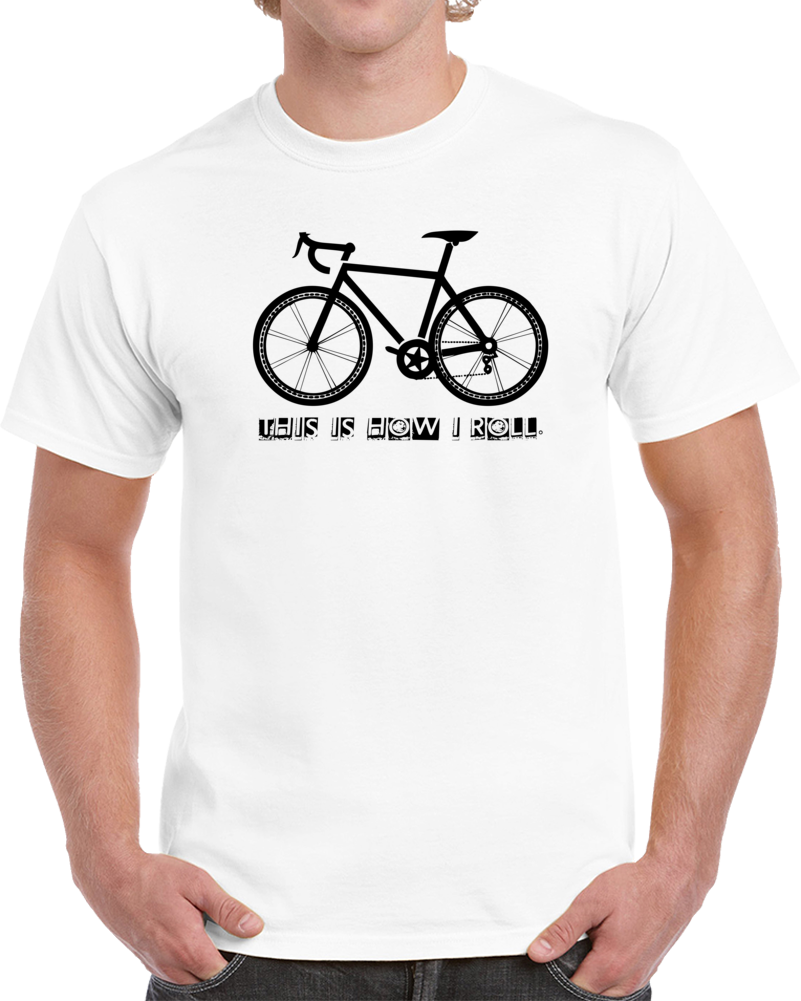 This Is How I Roll Hipster Bicycle Funny Quote Green Urban Parody T Shirt