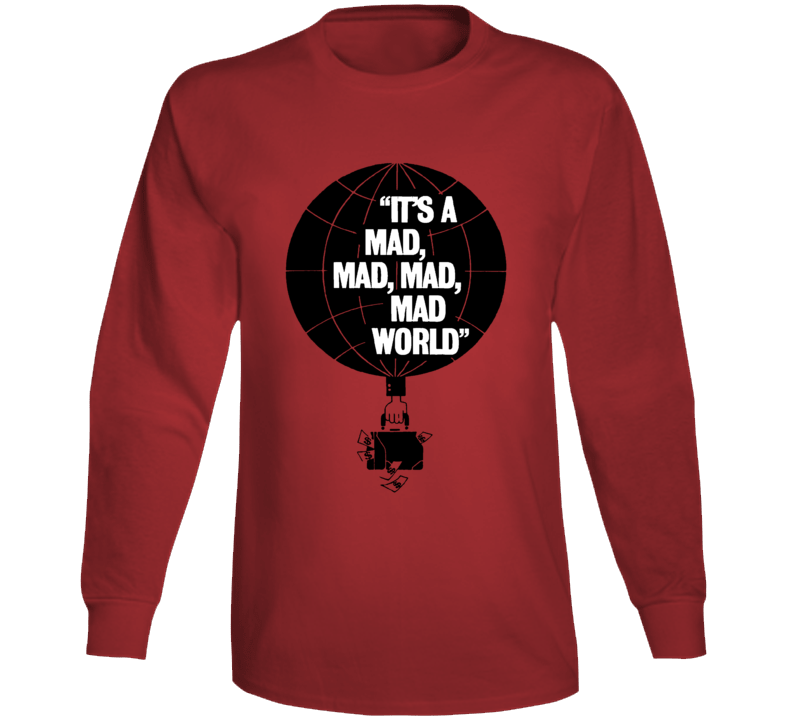 Its A Mad Mad Mad Mad World Classic Movies Fan Parody Long Sleeve T Shirt