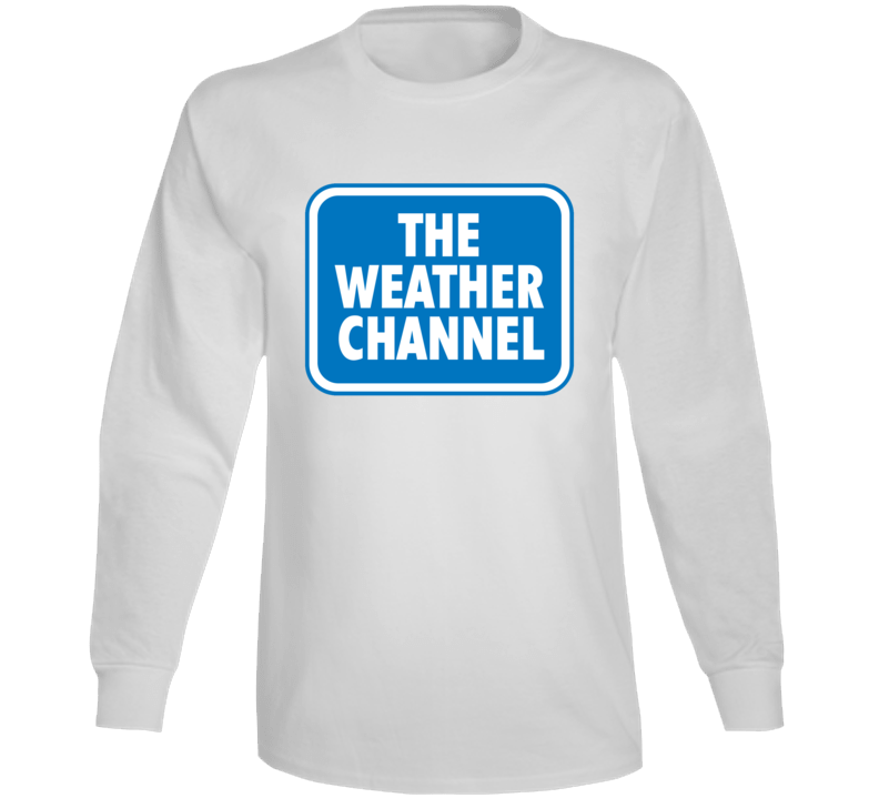 The Weather Channel Funny Parody Fan Long Sleeve T Shirt