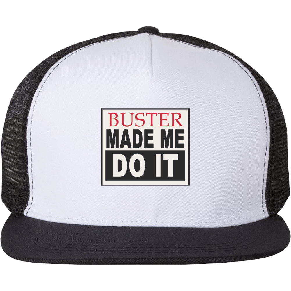 Buster Made Me Do It Funny Hat